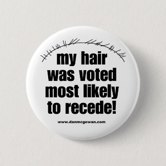 Badge Rond 5 Cm bouton presque chauve