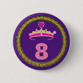 Badge Rond 5 Cm Bouton - Princesse 8e anniversaire Tiara (Devant)