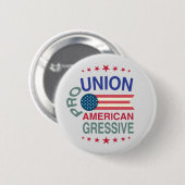 Badge Rond 5 Cm Bouton Pro Union, America et Gressive (Devant & derrière)