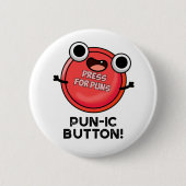 Badge Rond 5 Cm Bouton Pun-ic Funny Pun (Devant)