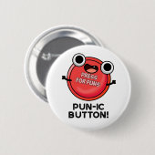 Badge Rond 5 Cm Bouton Pun-ic Funny Pun (Devant & derrière)
