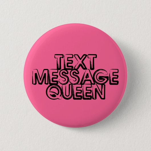 Badge Rond 5 Cm Bouton Queen Message (Devant)