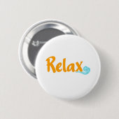 Badge Rond 5 Cm Bouton Relax (Devant & derrière)
