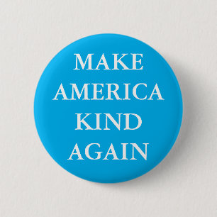 BADGE ROND 5 CM BOUTON "RENDRE L'AMÉRIQUE SORTE DE NOUVEAU" PARODY