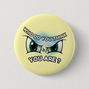 Badge Rond 5 Cm Bouton rond : Qui pensez-vous (jaune)