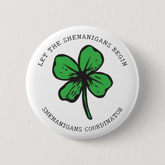Badge Rond 5 Cm Bouton Saint Patrick's Day Shenanigans (Devant)