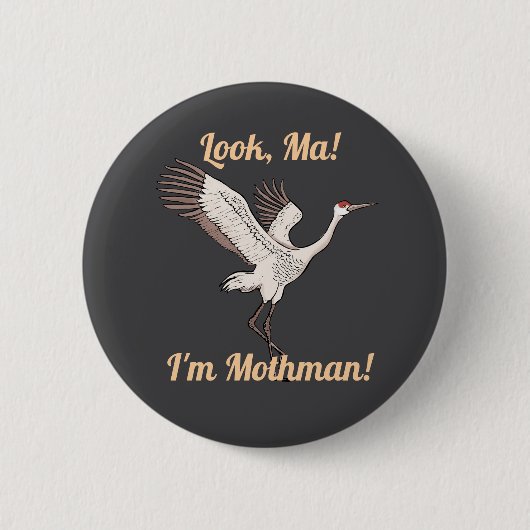 Badge Rond 5 Cm Bouton Sandhill Crane Mothman (Devant)