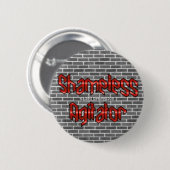 Badge Rond 5 Cm Bouton sans scrupule d'agitateur (Devant & derrière)