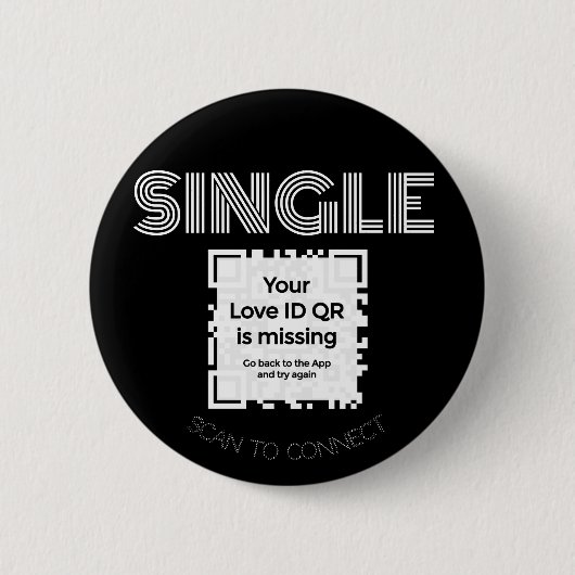 Badge Rond 5 Cm Bouton - "SINGLE" - NOIR - QR - GLAM Collection (Devant)