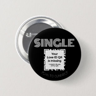 Badge Rond 5 Cm Bouton - "SINGLE" - NOIR - QR - GLAM Collection