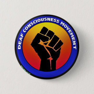 Badge Rond 5 Cm Bouton sourd de mouvement de conscience