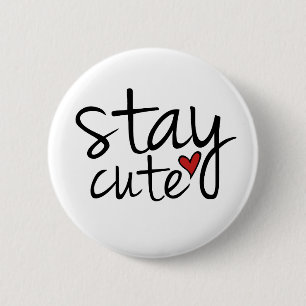 Badge Rond 5 Cm Bouton Stay Cute