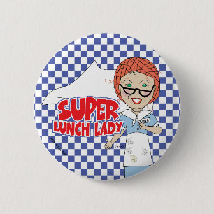 Badge Rond 5 Cm Bouton Super Lunch Lady
