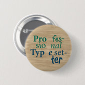 Badge Rond 5 Cm Bouton Tapetter professionnel (Devant & derrière)