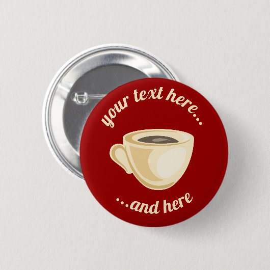 Badge Rond 5 Cm Bouton tasse de café (Devant & derrière)