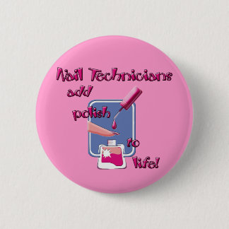 Badge Rond 5 Cm Bouton Techniciens à ongles