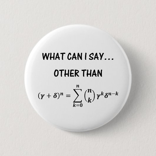 Badge Rond 5 Cm Bouton Théorème Binomial (Devant)