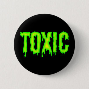 Badge Rond 5 Cm Bouton toxique
