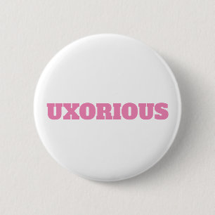 Badge Rond 5 Cm Bouton UXORIEUX