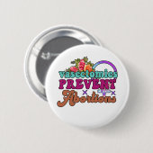 Badge Rond 5 Cm Bouton Vasectomies Empêcher l'avortement (Devant & derrière)
