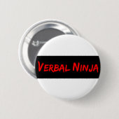 Badge Rond 5 Cm bouton verbal de ninja (Devant & derrière)
