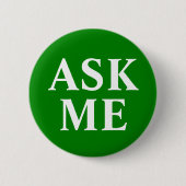Badge Rond 5 Cm Bouton vert Me demander (Devant)