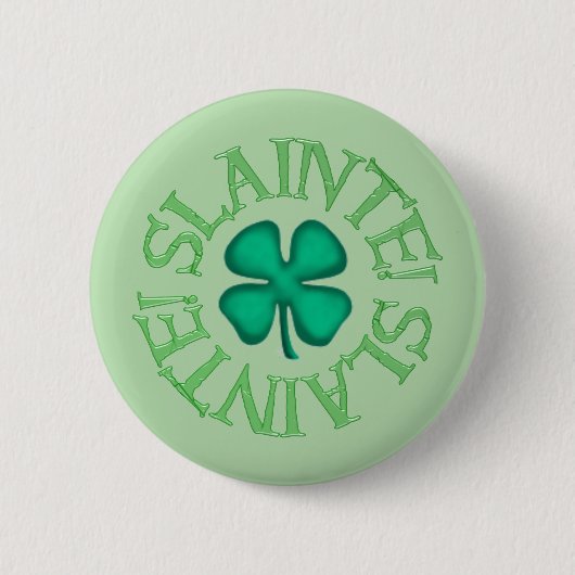 Badge Rond 5 Cm Bouton vert Slainte (Devant)