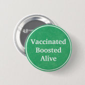 Badge Rond 5 Cm Bouton Vivant Vacciné (Vert) (Devant & derrière)