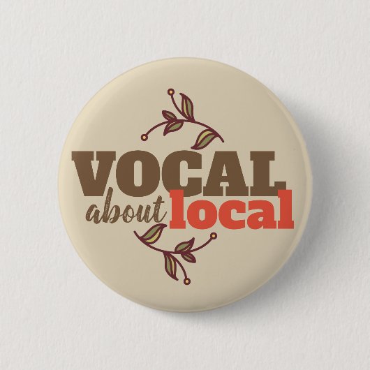 Badge Rond 5 Cm Bouton Vocal À propos de Local (Devant)