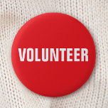 Badge Rond 5 Cm Bouton Volontaire - rouge et blanc<br><div class="desc">Bouton rouge et blanc "Volontaire". Utilisez ce tag pour les affaires,  l'école,  la charité,  les événements,  etc.</div>