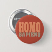 Badge Rond 5 Cm Boutons de HOMO SAPIENS (Devant & derrière)