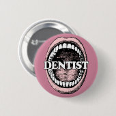 Badge Rond 5 Cm Boutons dentistes (Devant & derrière)