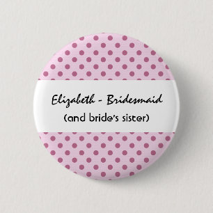 Badge Rond 5 Cm Boutons drôles de demoiselle d'honneur avec des