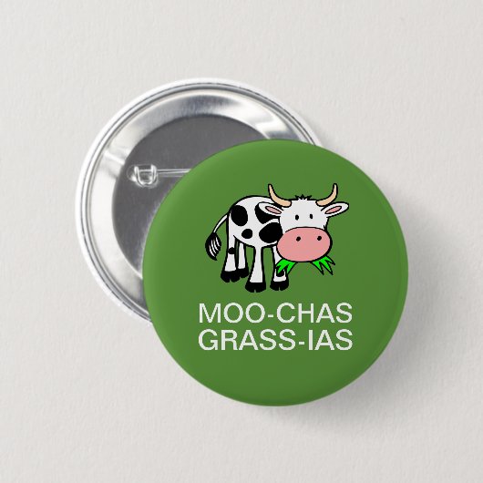 Badge Rond 5 Cm Boutons Moo-chas Grass-ias (Muchas Gracias) (Devant & derrière)