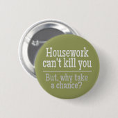 Badge Rond 5 Cm Boutons TRAVAIL MAISON (Devant & derrière)