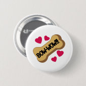 Badge Rond 5 Cm Bow Wow (Devant & derrière)