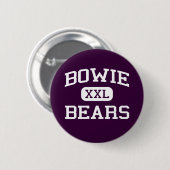 Badge Rond 5 Cm Bowie - ours - lycée de Bowie - El Paso le Texas (Devant & derrière)