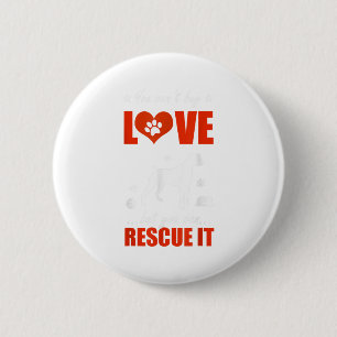Badge Rond 5 Cm Boxer Dog Shirts - Vous ne pouvez pas acheter l'am