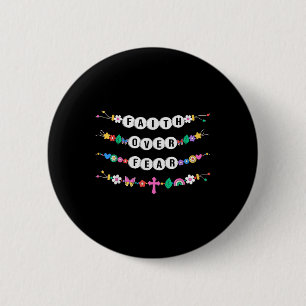Badge Rond 5 Cm Bracelets Foi Sur La Peur Foi Chrétienne Jésus Re