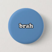 BADGE ROND 5 CM BRAH (Devant)