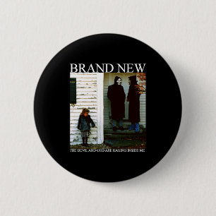 Badge Rond 5 Cm Brand New Le diable et Dieu font rage en moi C