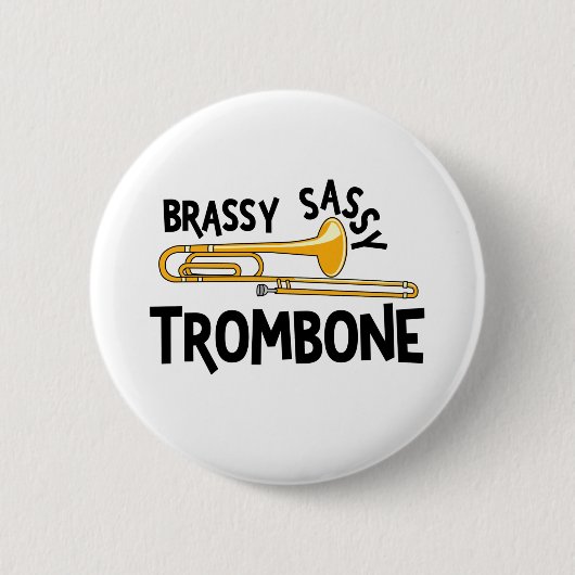 Badge Rond 5 Cm Brassy Sassy Trombone (Devant)