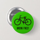Badge Rond 5 Cm break free (Devant & derrière)