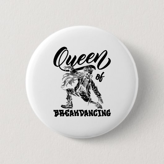 Badge Rond 5 Cm Breakdance Breakdancer Bboy Danser Reine De Bre (Devant)