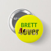 Badge Rond 5 Cm Brett 4ever (Devant & derrière)