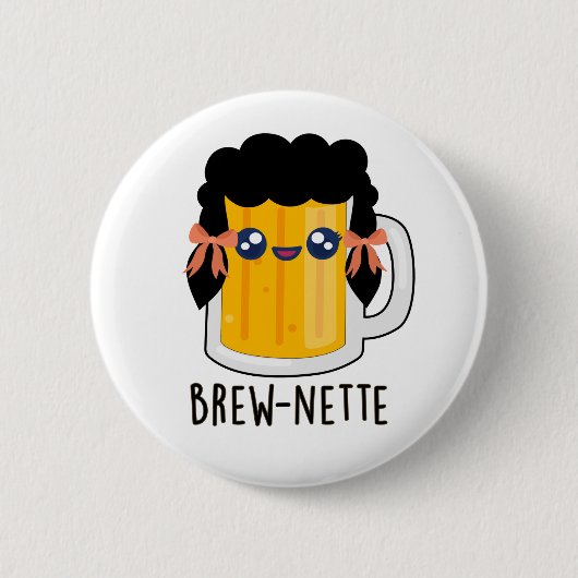 Badge Rond 5 Cm Brew-nette Funny Brunette Pun à bières (Devant)