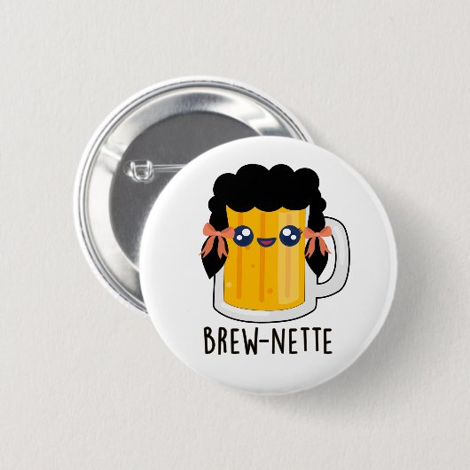 Badge Rond 5 Cm Brew-nette Funny Brunette Pun à bières (Devant & derrière)