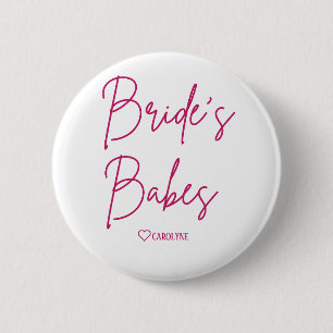 Badge Rond 5 Cm Bride's Babes Enterrement de Vie de Jeune Fille Bo