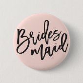 Badge Rond 5 Cm Bridesmaid Brush Script Chic Mariage fête de marié (Devant)