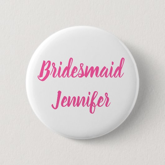 Badge Rond 5 Cm Bridesmaid Pink Nom personnalisé Cadeaux Mariage (Devant)